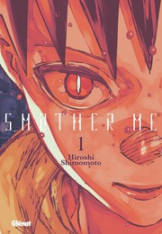 Smother%20me%20Tome%201