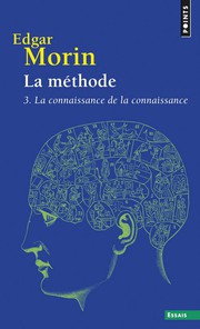 La%20m%E9thode%20Tome%203%20%3A%20La%20connaissance%20de%20la%20connaissance